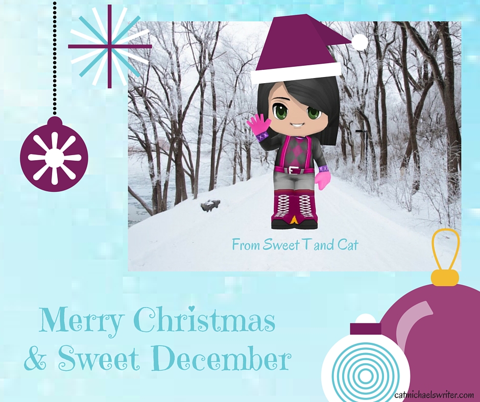 Merry Christmas and Sweet December ~ catmichaelswriter.com