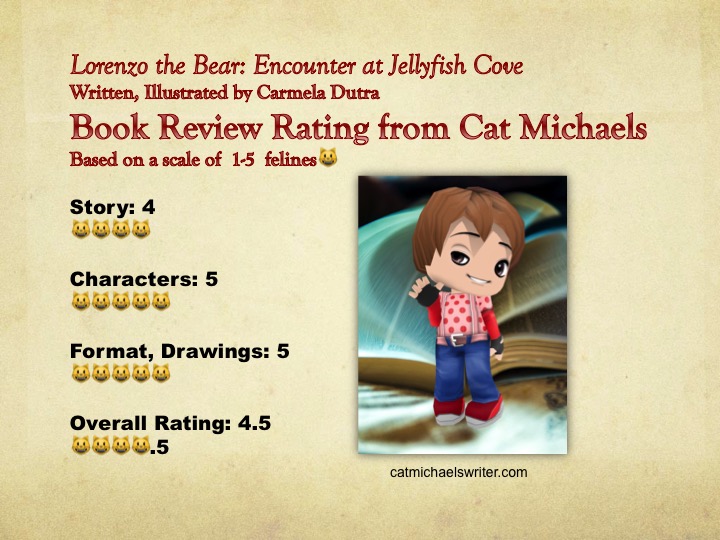 Kid Lit Book Review by Cat Michaels: Lorenzo the Bear-Encounter at Jellyfish Cove