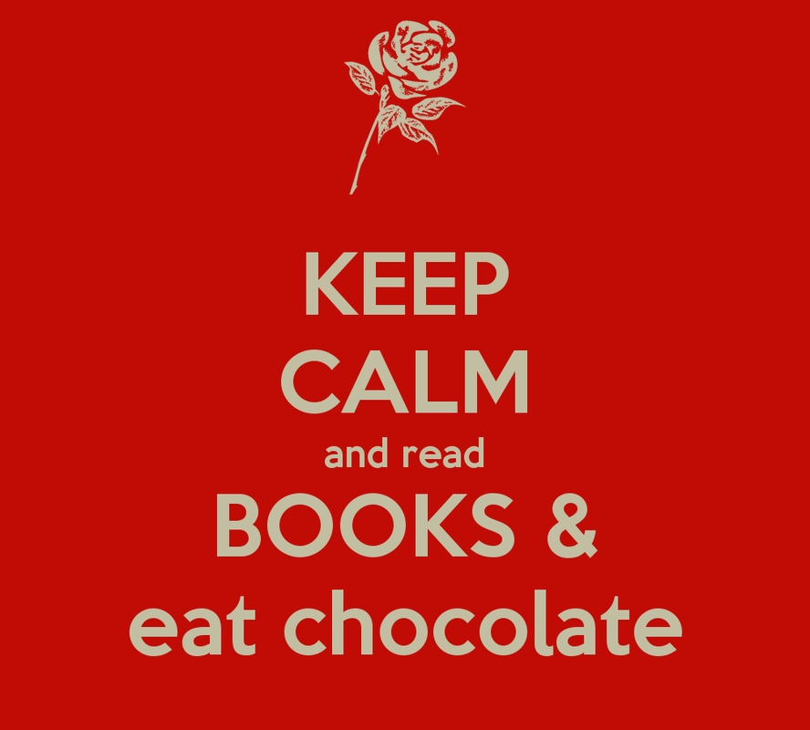 Meme: Keep calm and read books & eat chocolate