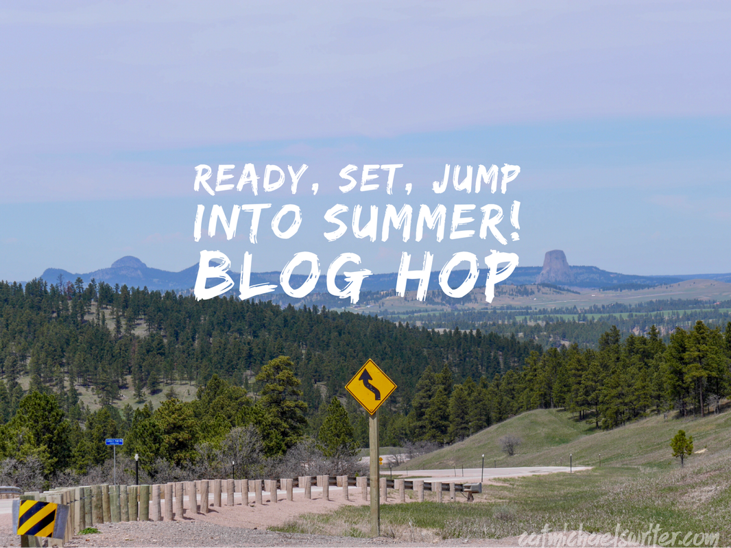 Ready, Set Jump into Summer! ~ Blog Hop ~ catmichaelswriter.com